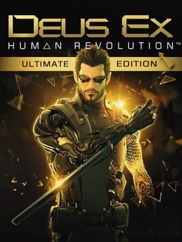 Deus Ex: Human Revolution – Ultimate Edition