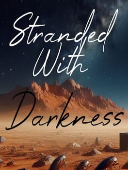Stranded With Darkness