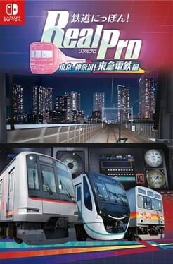 Tetsudou Nippon! Real Pro Tokyo – Kanagawa! Tokyu Dentetsu-hen