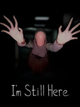 I’m Still Here