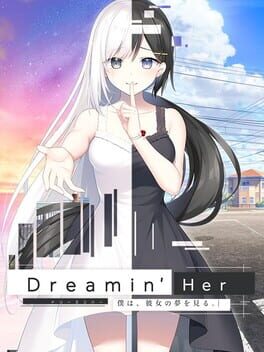 Dreamin’ Her: Boku ha, Kanojo no Yume wo Miru