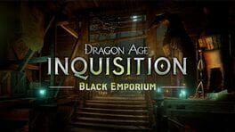 Dragon Age: Inquisition – The Black Emporium