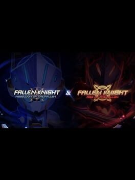 Fallen Knight: Rebellion & Rise Of The Fallen