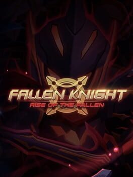 Fallen Knight: Rise of the Fallen