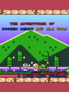 The Adventures of Bucken Berry and Ala-Gold