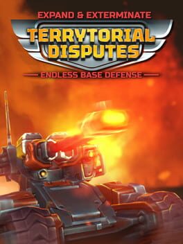 Expand & Exterminate: Terrytorial Disputes – Endless Base Defense