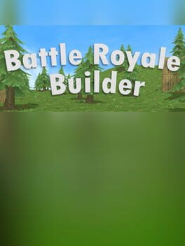 Battle Royale Builder