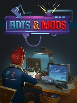 Bots & Mods