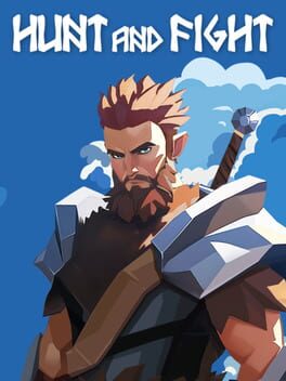Hunt and Fight
