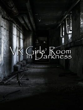 VR Girls’ Room in Darkness