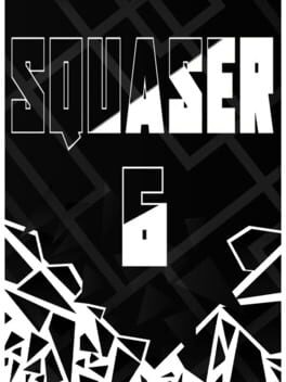 Squaser 6