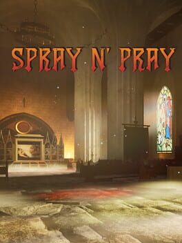 Spray N’ Pray
