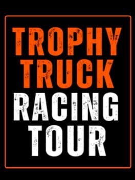 Trophy Truck Racing Tour