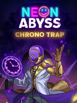 Neon Abyss: Chrono Trap