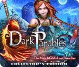 Dark Parables: The Match Girl’s Lost Paradise – Collector’s Edition