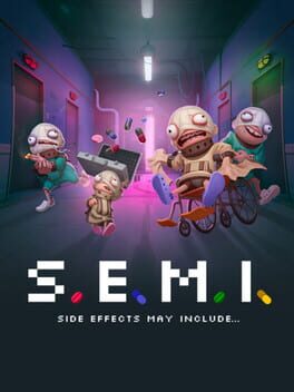 S.E.M.I.: Side Effects May Include…
