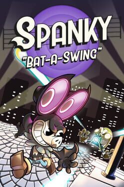 Spanky “Bat-a-Swing”