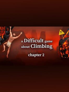 A Difficult Game About Climbing: Chapter 2