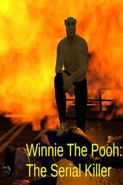 Winnie The Pooh: The Serial Killer