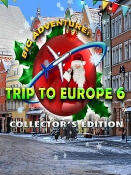 Big Adventure: Trip to Europe 6 – Collector’s Edition