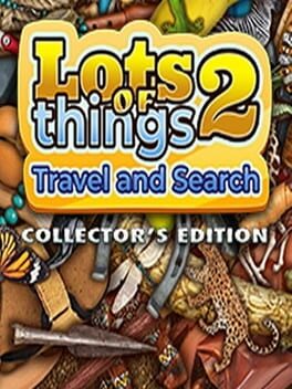Lots of Things 2: Travel and Search – Collector’s Edition