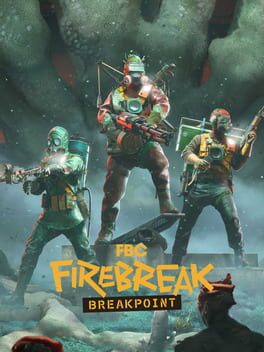 FBC: Firebreak – Breakpoint