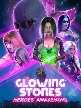 Glowing Stones: Heroes’ Awakening