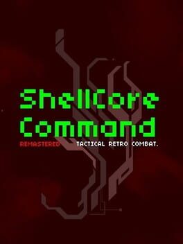 ShellCore Command Remastered