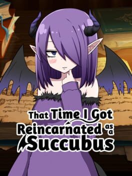 That Time I Got Reincarnated as a Succubus