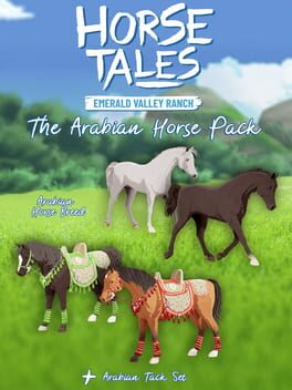 Horse Tales: Emerald Valley Ranch – The Arabian Horse Pack