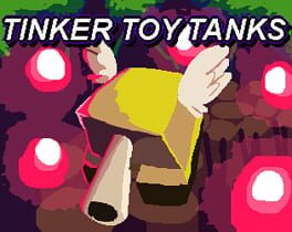 Tinker Toy Tanks