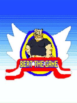 Bert: The Game
