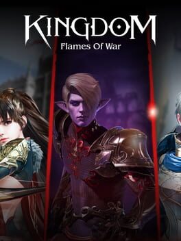 Kingdom: Flames of War