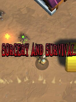 Sorcery and Survival