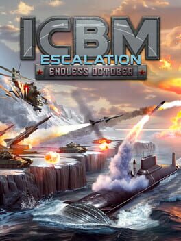 ICBM: Escalation – Endless October