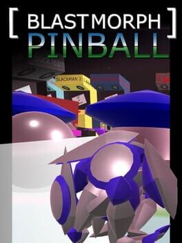 BlastMorph: Pinball