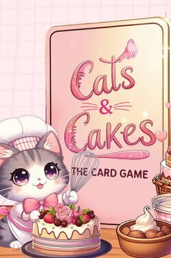 Cats & Cakes: The Card Game