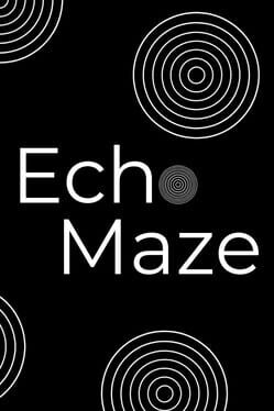 Echo Maze