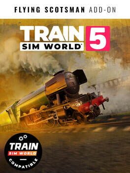 Train Sim World 5: LNER Class A3 60103 Flying Scotsman Steam Loco Add-On