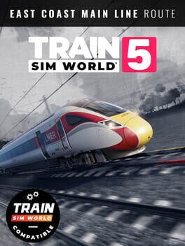 Train Sim World 5: East Coast Main Line – Peterborough – Doncaster Route