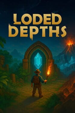 Loded Depths