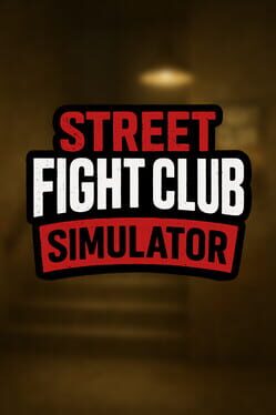 Street Fight Club Simulator