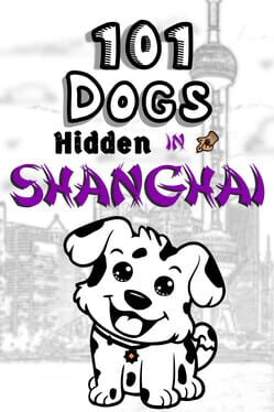 101 Dogs Hidden in Shanghai