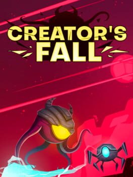 Creator’s Fall