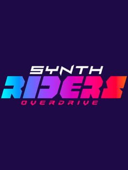 Synth Riders: Overdrive