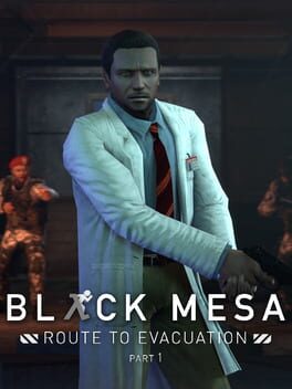 Black Mesa: Route to Evacuation – Part 1