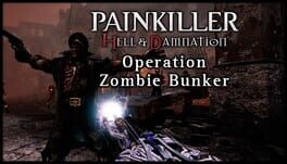 Painkiller: Hell & Damnation – Operation Zombie Bunker