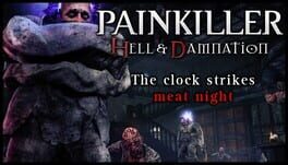 Painkiller: Hell & Damnation – The Clock Strikes Meat Night