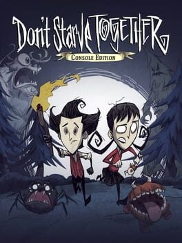 Don’t Starve Together: Console Edition