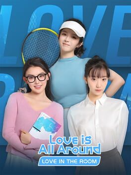 Love Is All Around: Love In The Room